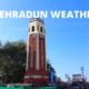 Dehradun Weather
