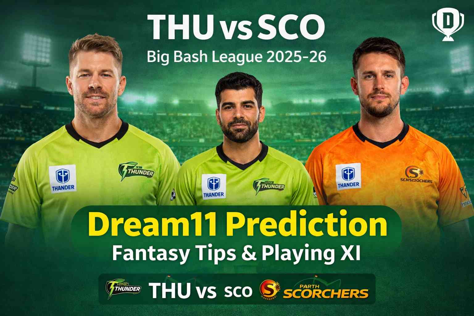 THU vs SCO Dream11 Prediction