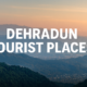 Dehradun Tourist Places
