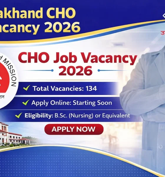 uttarakhand cho vacancy 2026