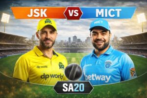 JSK vs MICT: SA20 लीग का रोमांचक मुकाबला – जोबर्ग सुपर किंग्स और एमआई केपटाउन आमने-सामने
