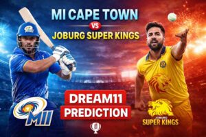 MICT vs JSK Dream11 Prediction: MI Cape Town बनाम Joburg Super Kings – आज के मैच की फुल फैंटेसी गाइड..