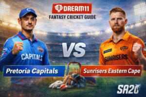 प्रिटोरिया कैपिटल्स बनाम सनराइजर्स ईस्टर्न केप मैच: ड्रीम11 टीम, कप्तान विकल्प और एक्सपर्ट टिप्स…