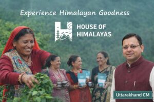 मुख्यमंत्री धामी की ‘वोकल फॉर लोकल’ सोच का असर, बुलंदियों पर पहुंचा हाउस ऑफ़ हिमालयाज