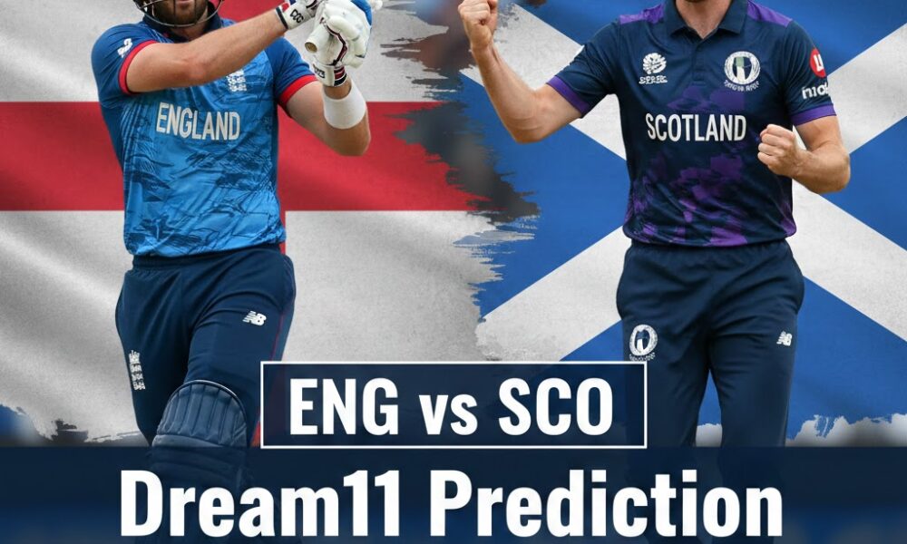 ENG vs SCO Dream11 Prediction