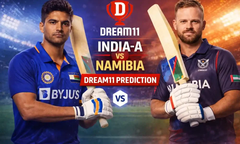 IND-A vs Namibia Dream11 Prediction