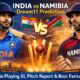 IND vs NAMIBIA Dream11 Prediction