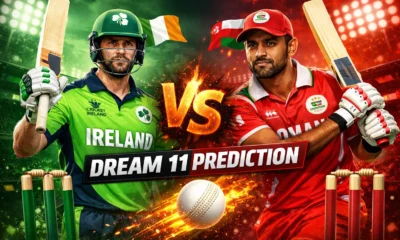 Ireland vs Oman Dream 11 Prediction