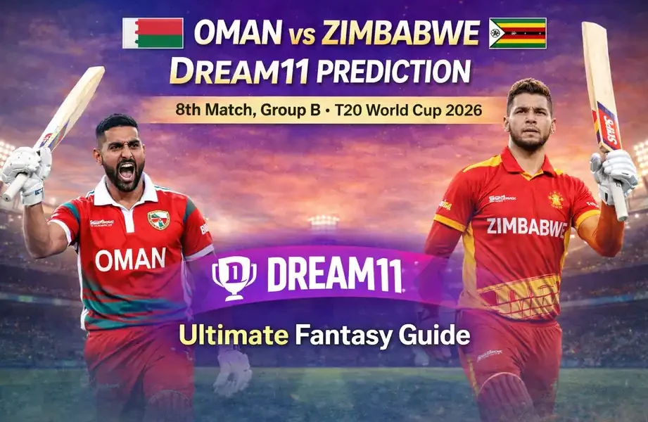 Oman vs Zim Dream11 Prediction – ICC Men's T20 World Cup 2026