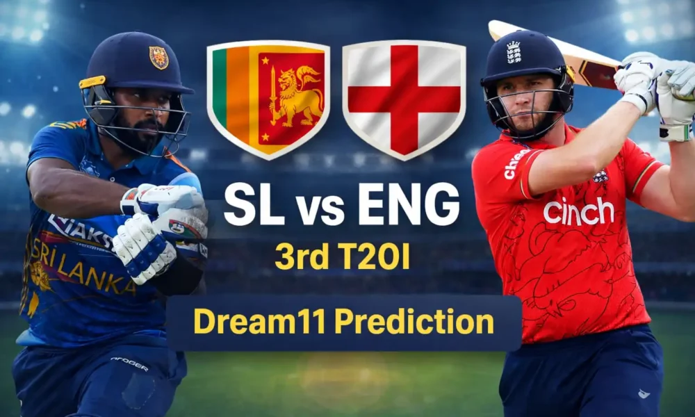 SL vs ENG 3rd T20I Dream11 Prediction