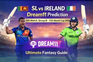 SL vs Ireland dream11 prediction: 2026 T20 World Cup के 6वें मैच की सबसे दमदार फैंटेसी गाइड…