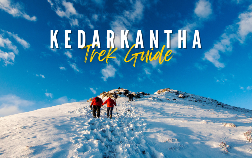 Kedarkantha Trek 2026 Guide