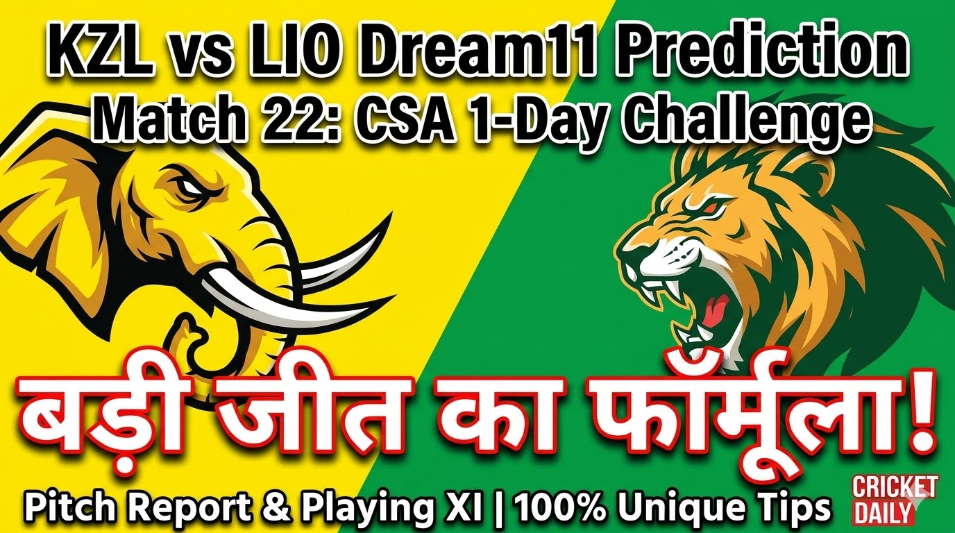 KZL vs LIO Dream11 Prediction Match 22 CSA Provincial One-Day 2026