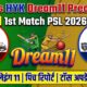 LAH vs HYK Dream11 Prediction 1st Match PSL 2026