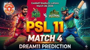 MUL vs ISL Dream11 Match 4 PSL 11(28-March-2026)