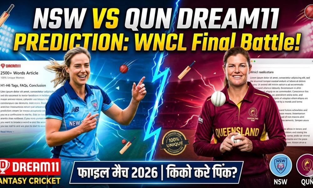 NSW vs QUN Dream11 Prediction WNCL Final 2026