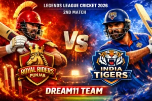 रॉयल राइडर पंजाब बनाम इंडिया टाईगर्स : बेस्ट टीम, पिच रिपोर्ट और ड्रीम 11 टिप्स…