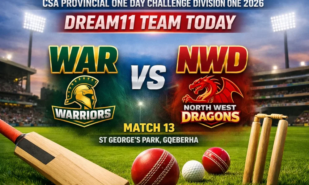 WAR vs NWD Dream11 Team Today CSA Provincial One Day Challenge Division One 2026 Match 13th