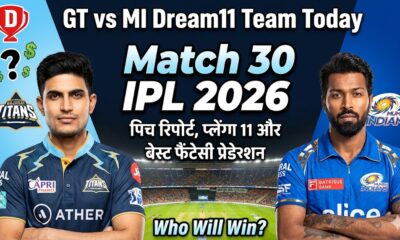 GT vs MI Dream11 Team Today Match 30 IPL 2026
