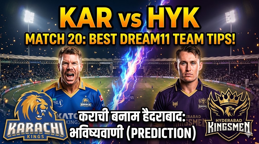 KAR vs HYK Dream11 Prediction Match 20 PSL 2026