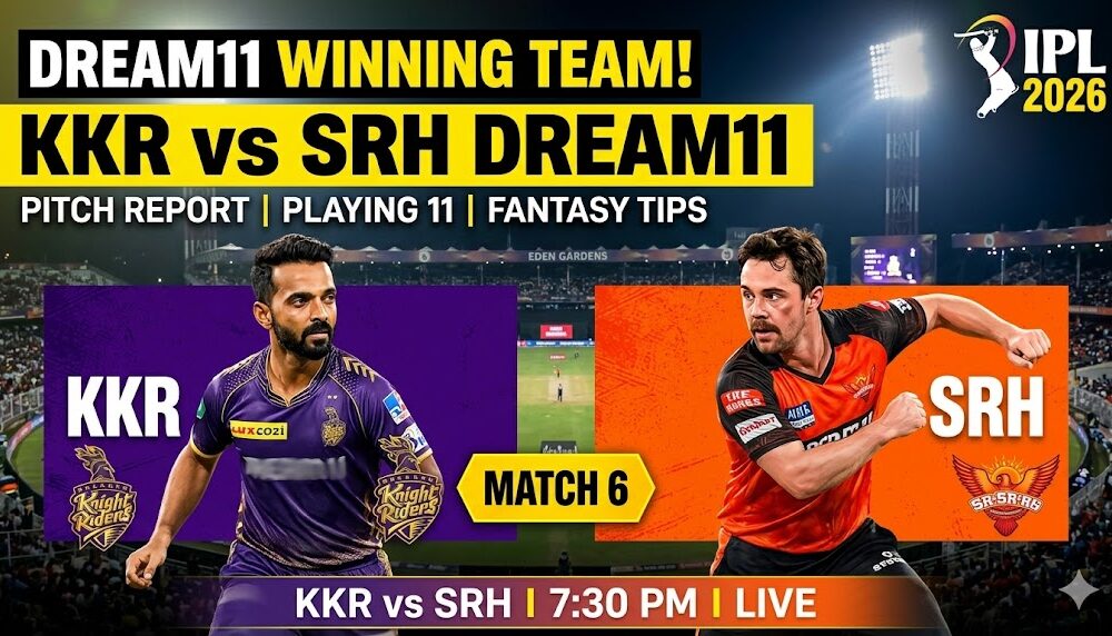 KKR vs SRH Dream11 Team Match 6 Ipl 2026