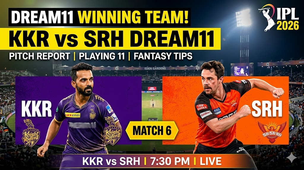 KKR vs SRH Dream11 Team Match 6 Ipl 2026