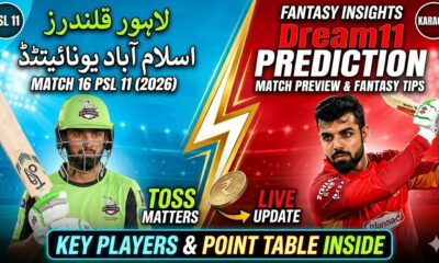 LAH vs ISL Dream11 Prediction Match 16 PSL 2026
