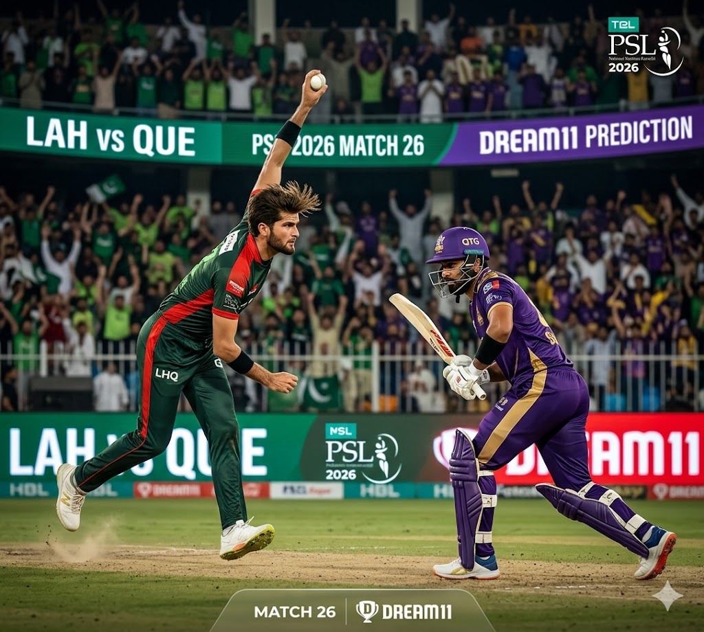 LAH vs QUE Dream11 Prediction Match 26 Psl 2026