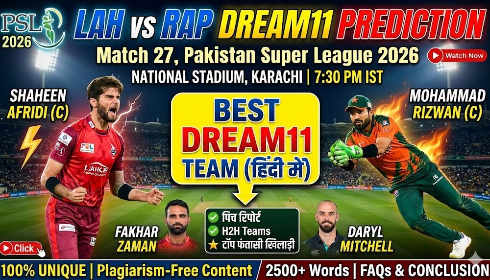 LAH vs RAP Dream11 Prediction Match 27 PSL 2026