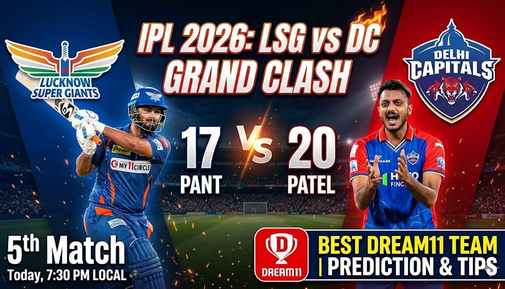 LSG vs DC Dream11 Team Match 5 IPL 2026
