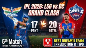 LSG vs DC Dream11 Team Match 5 IPL 2026
