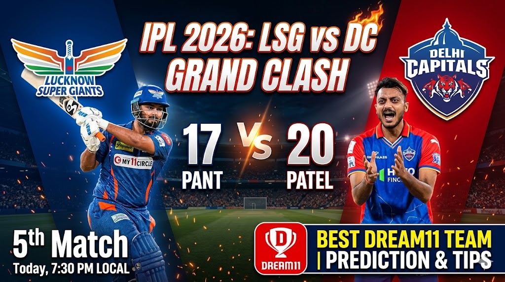 LSG vs DC Dream11 Team Match 5 IPL 2026