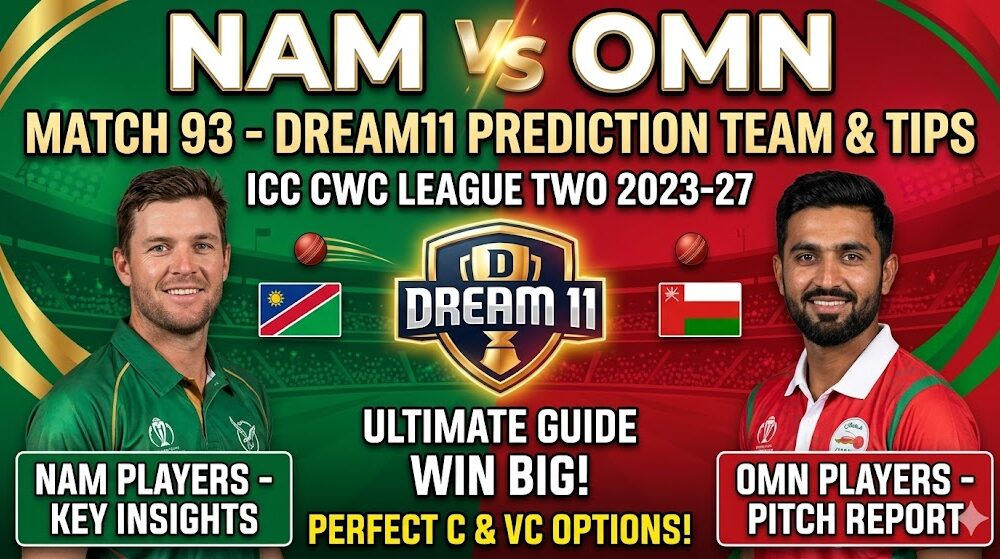 NAM vs OMN Dream11 Team CWC League Two Match 93