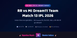 RR vs MI Dream11 Team Match 13 IPL 2026