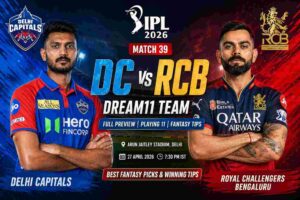DC vs RCB Dream11 Team Match 39 IPL 2026 – फुल प्रीव्यू, पिच रिपोर्ट, टीम, कप्तान पिक्स..