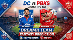 DC vs PBKS Dream11 Team Match 35 IPL 2026: दिल्ली बनाम पंजाब – फैंटेसी क्रिकेट प्रेडिक्शन, पिच रिपोर्ट और प्रो टिप्स..