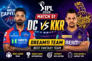 DC vs KKR Dream11 Team Ipl 2026 Match 51: फैंटेसी प्रेडिक्शन, पिच रिपोर्ट और इंजरी अपडेट