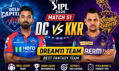 DC vs KKR Dream11 Team Ipl 2026 Match 51