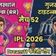 RR vs GT Dream11 Team IPL 2026 Match 52