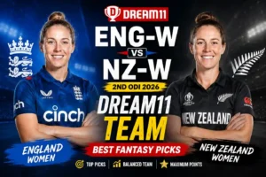 ENG-W vs NZ-W Dream11 Team 2nd ODI 2026: मैच प्रेडिक्शन, पिच रिपोर्ट और फैंटेसी टिप्स