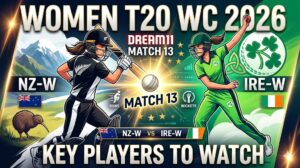 NZ-W vs IRE-W Dream11 Team Match 13 Women T20 wc 26