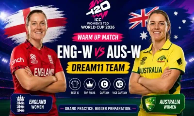 ENG-W vs AUS-W Dream11 Team Warm Up ICC T20 WC 2026