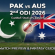 PAK vs AUS Dream11 Team 2nd ODI 2026