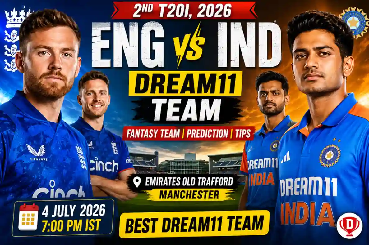 ENG vs IND Dream11 Team 2nd T20i 2026: Dream11 Prediction हिंदी