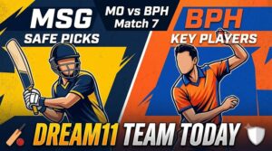 MO vs BPH Dream11 Prediction Match 7: Pitch Report, Playing 11 & Fantasy Tips