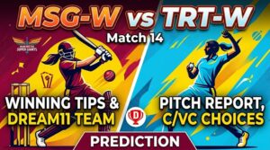 MSG-W vs TRT-W Dream11 Team Match 14: Pitch Report, Playing 11, Fantasy Cricket Tips & Winning Prediction