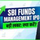 SBI Funds Management IPO