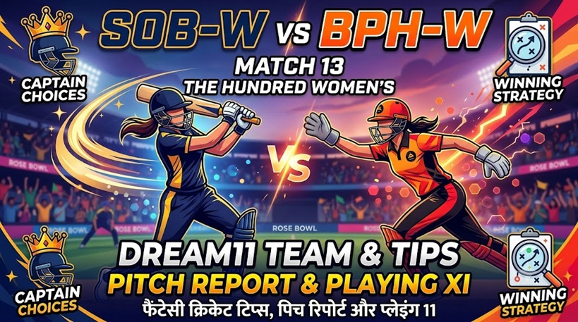 SOB-W vs BPH-W Dream11 Team Match 13