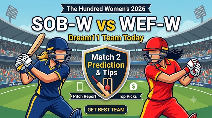 SOB-W vs WEF-W Dream11 Team Today