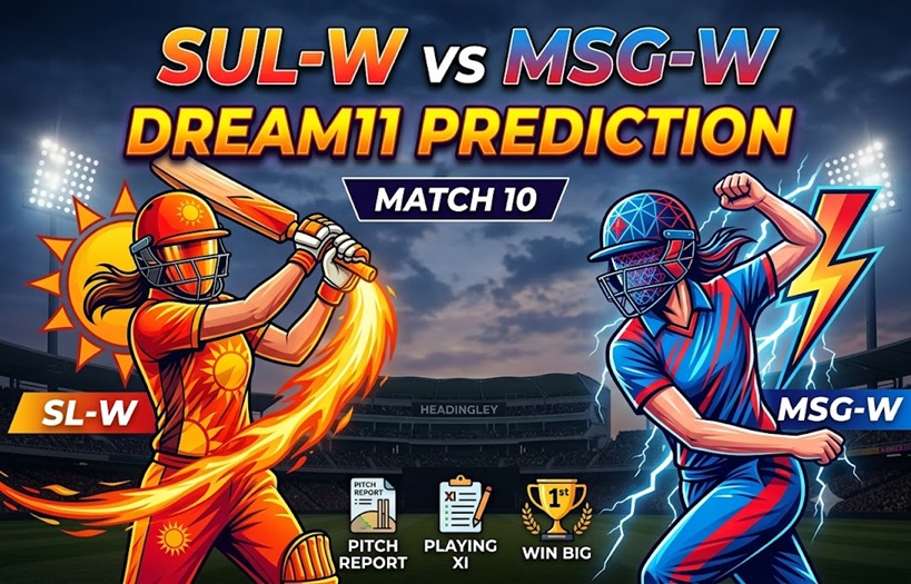 SUL-W vs MSG-W Dream11 Team Match 10 Prediction